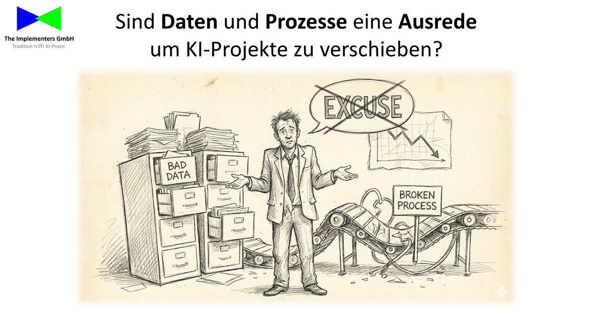Daten und Prozesse sind keine Ausrede – sie sind der Startpunkt für KI